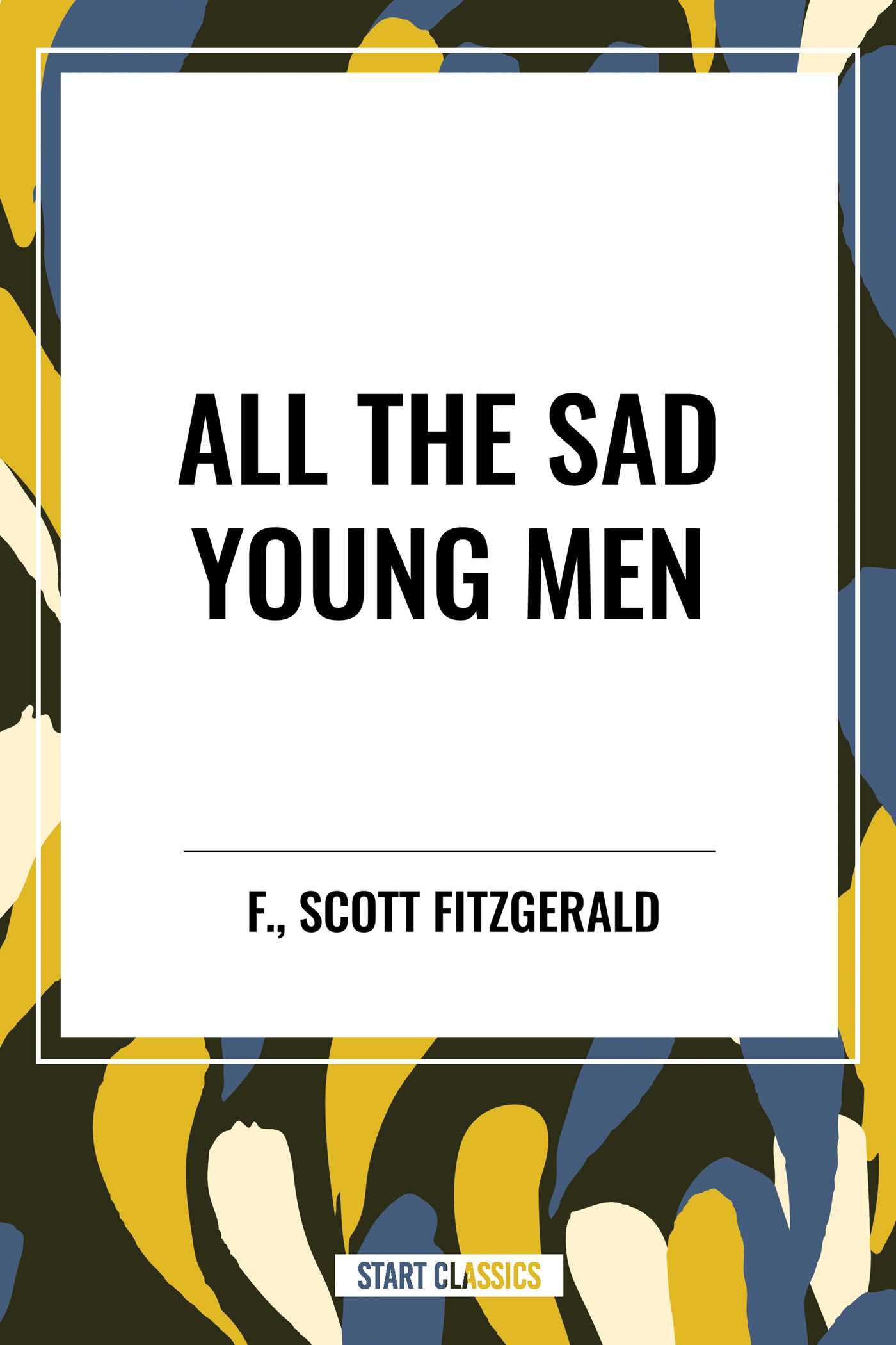 All The Sad Young Men