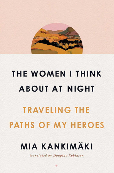 The Women I Think About at Night