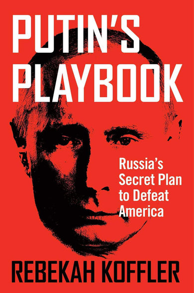 Putin's Playbook