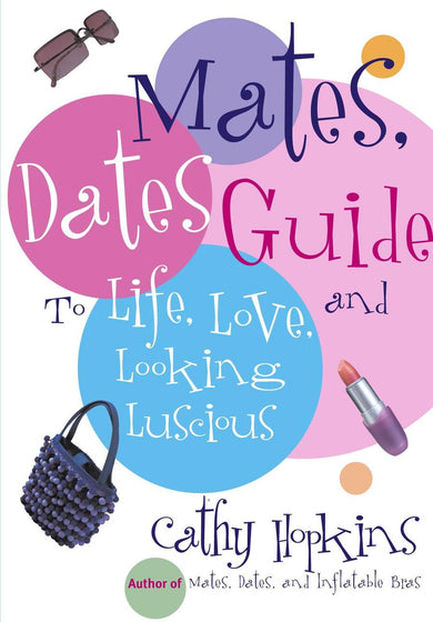 The Mates, Dates Guide to Life, Love, and Looking Luscious-Children’s / Teenage fiction: General and modern fiction-買書書 BuyBookBook