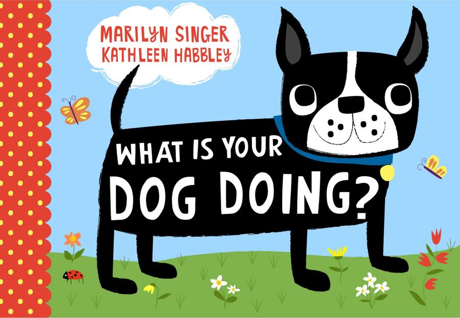 What Is Your Dog Doing?-Children’s / Teenage fiction: Nature and animal stories-買書書 BuyBookBook