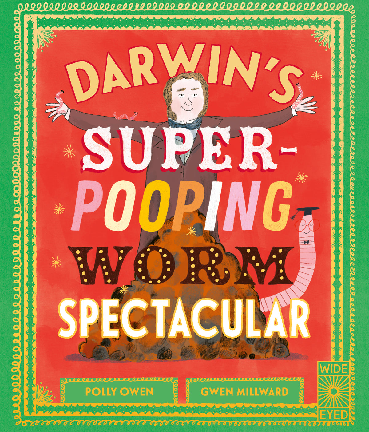 Cover of Darwin's Super-Pooping Worm Spectacular (ISBN 9780711288393)