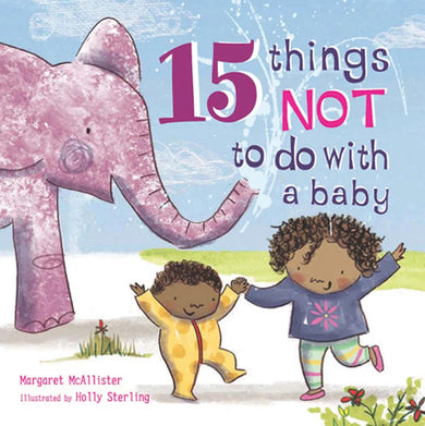15 Things Not to Do with a Baby-Children’s / Teenage fiction: Family and home stories-買書書 BuyBookBook
