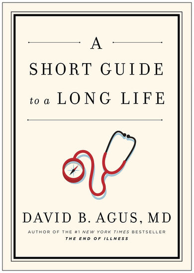 A Short Guide to a Long Life