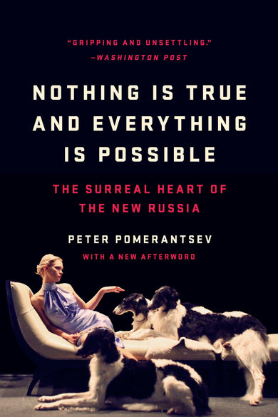 Nothing Is True and Everything Is Possible