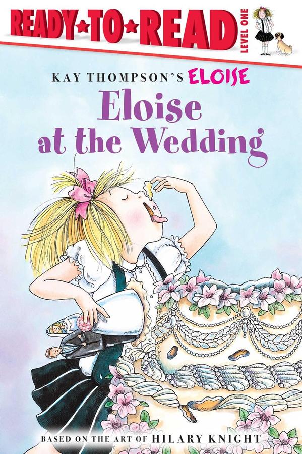 Eloise at the Wedding/Ready-to-Read