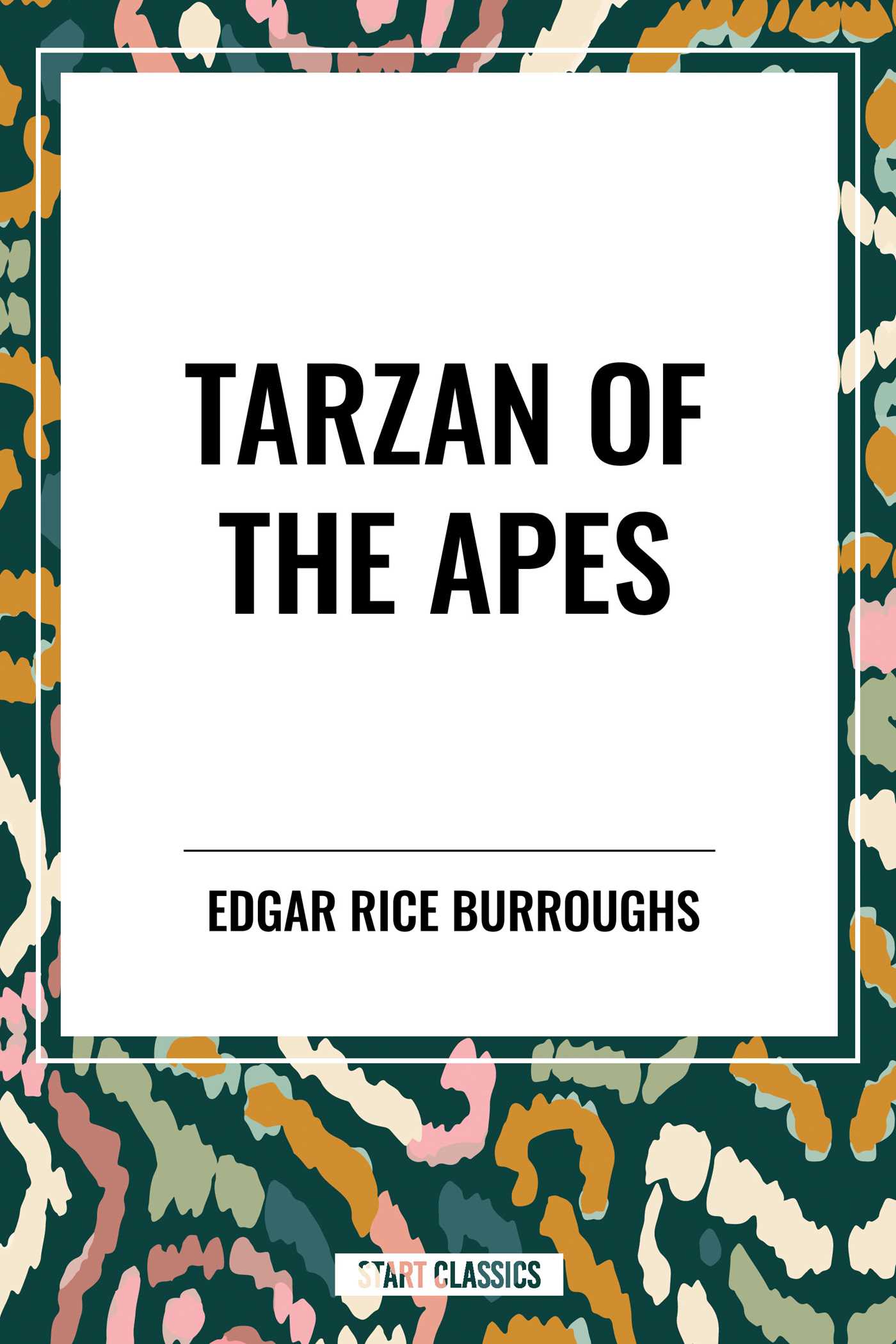 Tarzan of the Apes