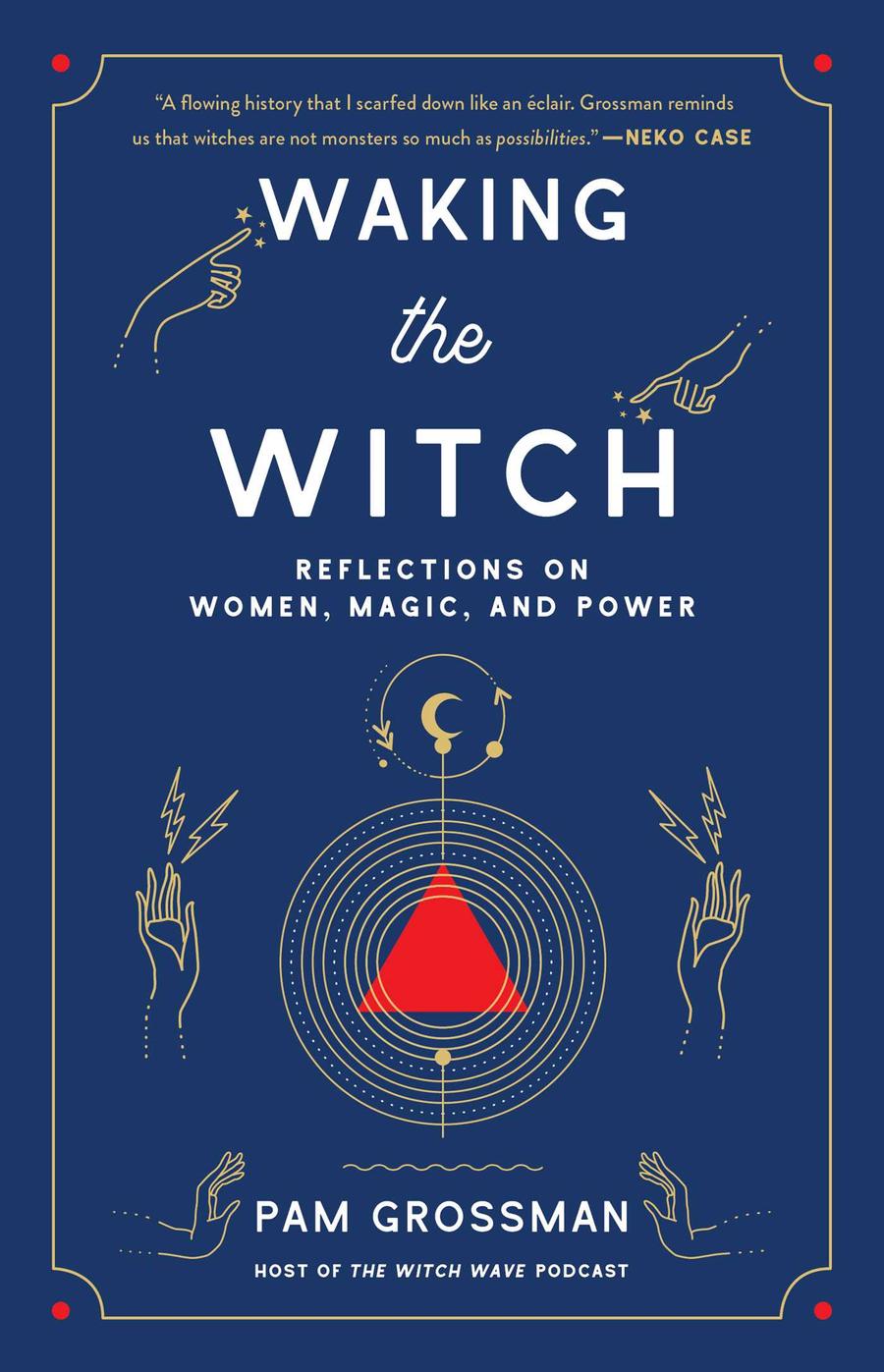 Waking the Witch