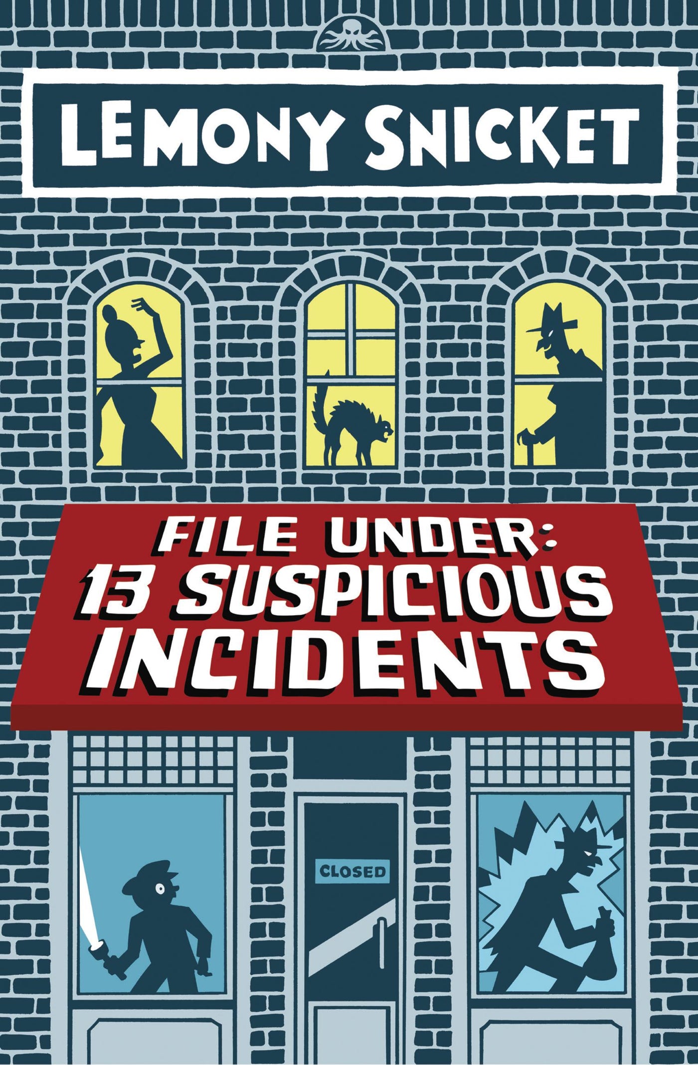 File Under: 13 Suspicious Incidents-Children’s / Teenage fiction: Family and home stories-買書書 BuyBookBook