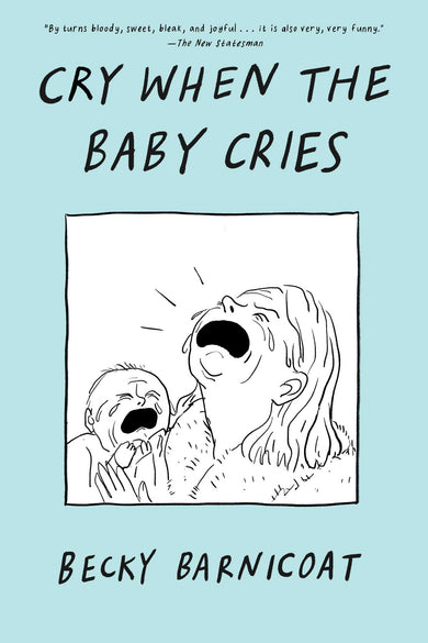 Cry When the Baby Cries