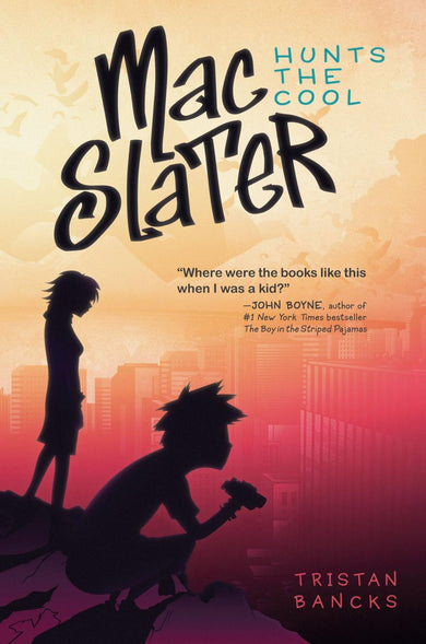 Mac Slater Hunts the Cool-Children’s / Teenage fiction: Action and adventure stories-買書書 BuyBookBook