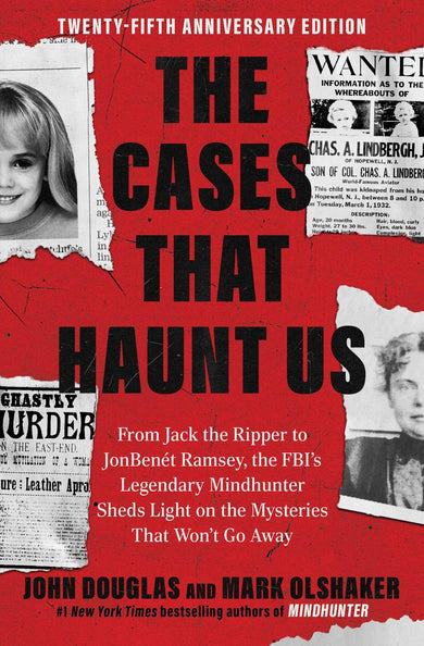 The Cases That Haunt Us