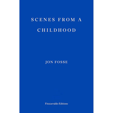 Scenes from a Childhood (Jon Fosse - Winner of the Nobel Prize in Literature 2023)-Fiction: 劇情故事 General-買書書 BuyBookBook