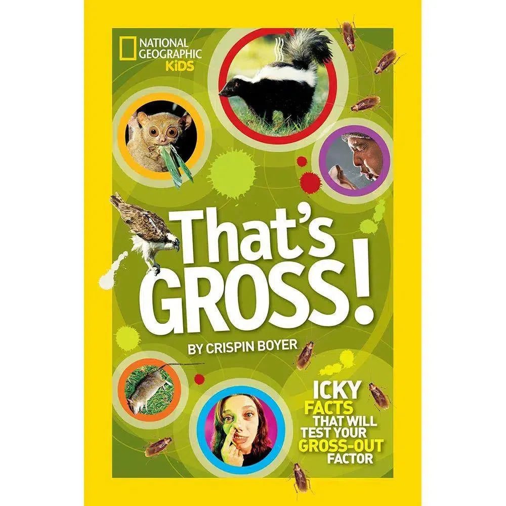 NGK: That's Gross! National Geographic