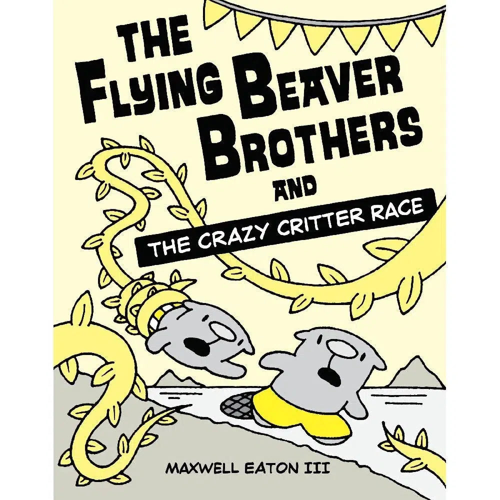 The Flying Beaver Brothers and the Crazy Critter Race (Maxwell Eaton)-Fiction: 歷險科幻 Adventure & Science Fiction-買書書 BuyBookBook