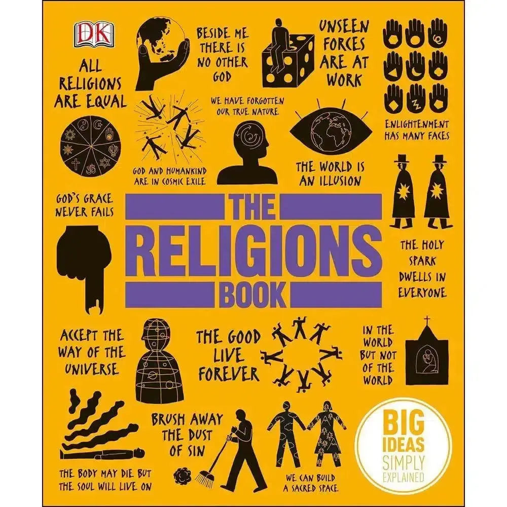Big Ideas Simply Explained - The Religions Book (Hardback) DK UK