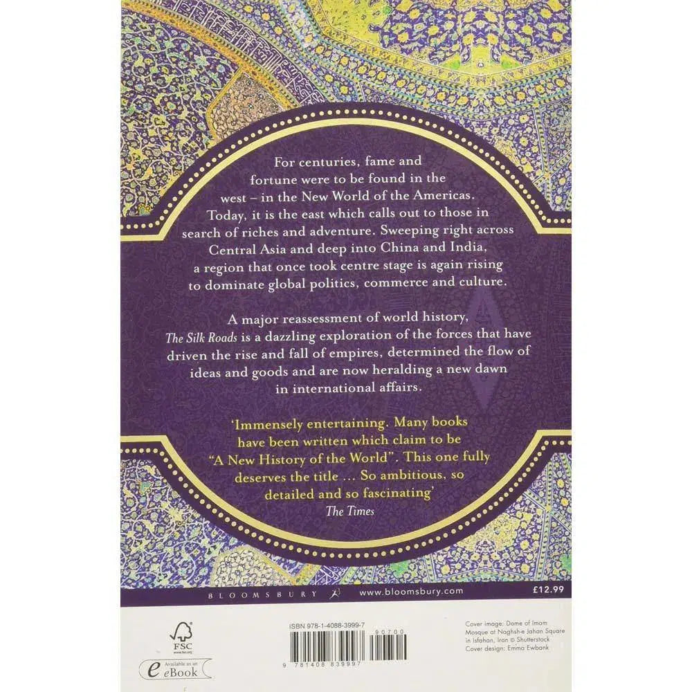 The Silk Roads - A New History of the World (Paperback) Bloomsbury