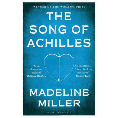 The Song of Achilles (Paperback) Bloomsbury
