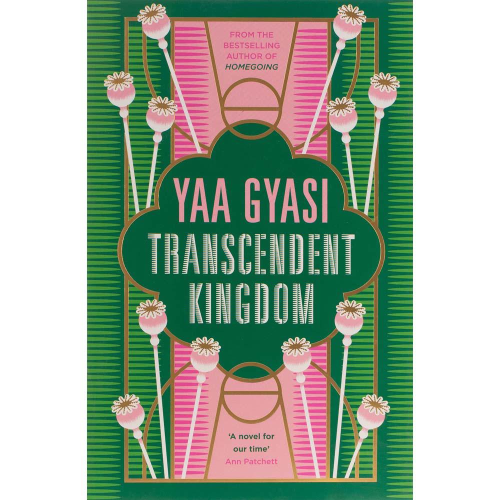 Transcendent Kingdom (Yaa Gyasi) Penguin UK