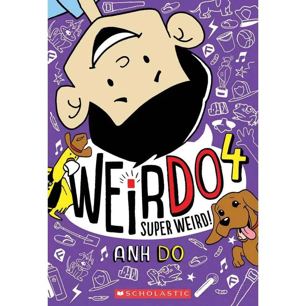 WeirDo #04 Super Weird! (Anh Do) Scholastic