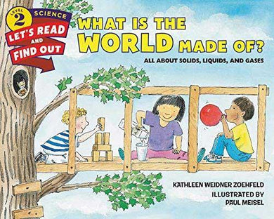 What Is the World Made Of? (Let's-Read-and-Find-Out L2) (Paperback) Harpercollins US