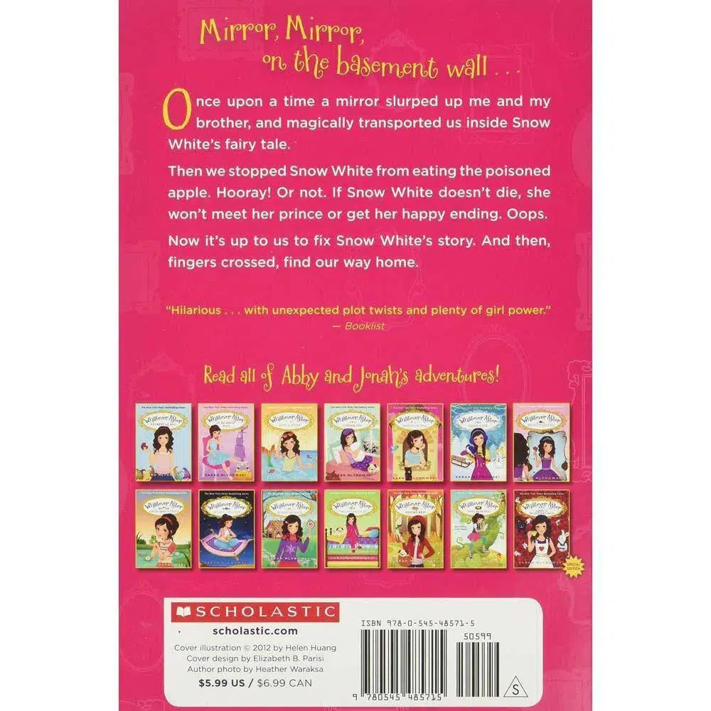 Whatever After #01 Fairest of All (Sarah Mlynowski) Scholastic