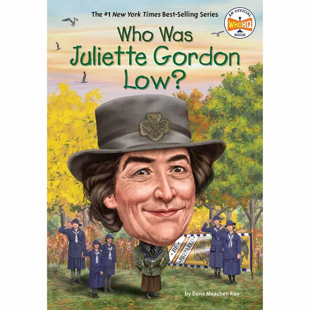 Who Was Juliette Gordon Low? (Who | What | Where Series) PRHUS