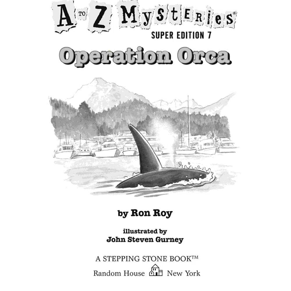 A to Z Mysteries Super Edition #07 Operation Orca PRHUS
