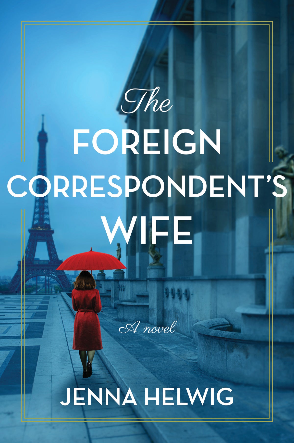 The Foreign Correspondent's Wife