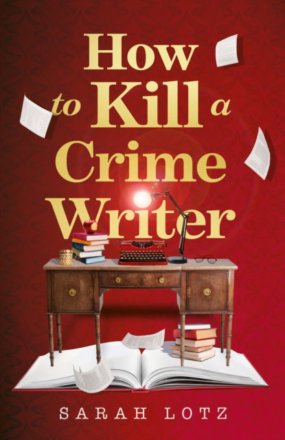 How to Kill a Crime Writer cover (ISBN 9780008464097)