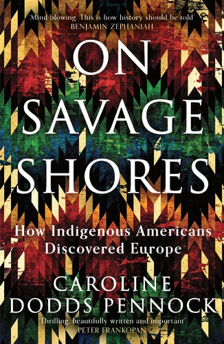 Cover of On Savage Shores (ISBN 9781474616928)