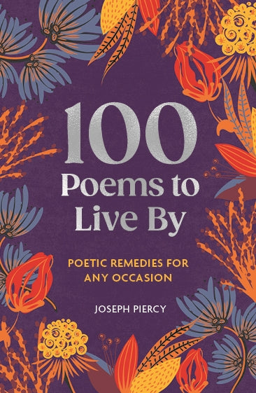 100 Poems to Live By