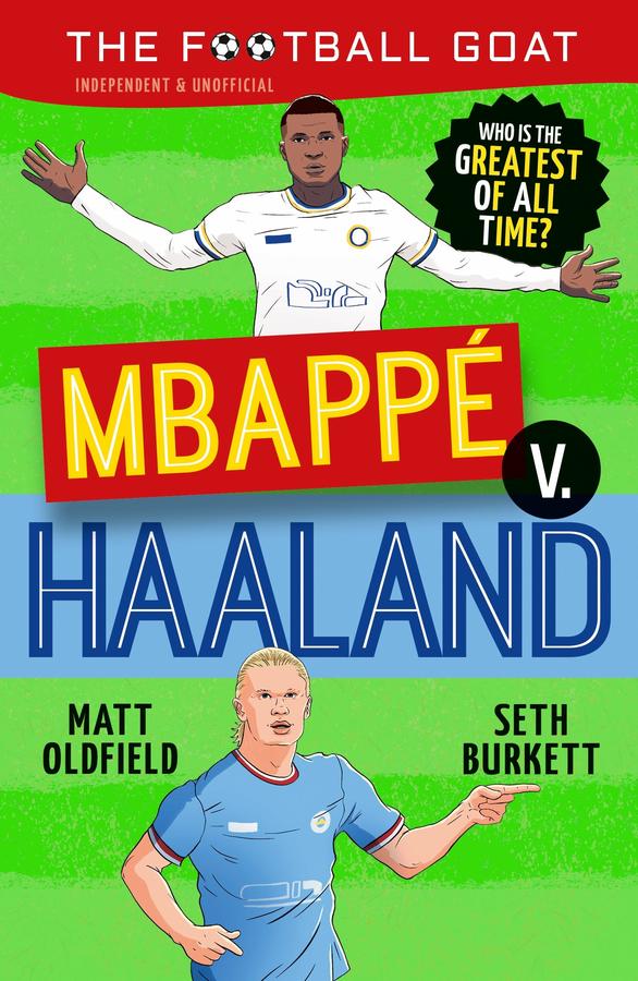 The Football GOAT: Mbappé v. Haaland: Who is the greatest of all time?-Children’s / Teenage general interest: Sports and outdoor recreation-買書書 BuyBookBook