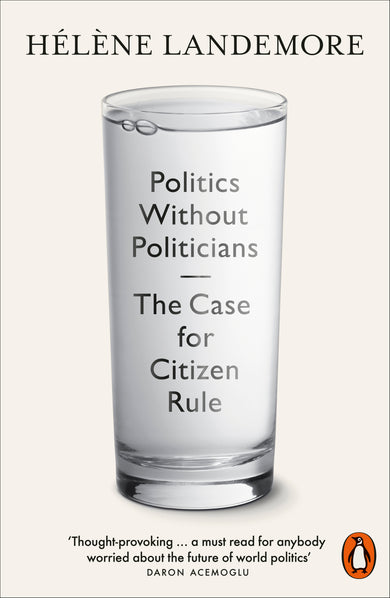 Politics Without Politicians