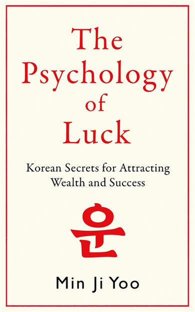 The Psychology of Luck