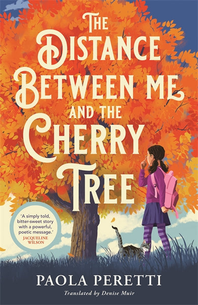 The Distance between Me and the Cherry Tree