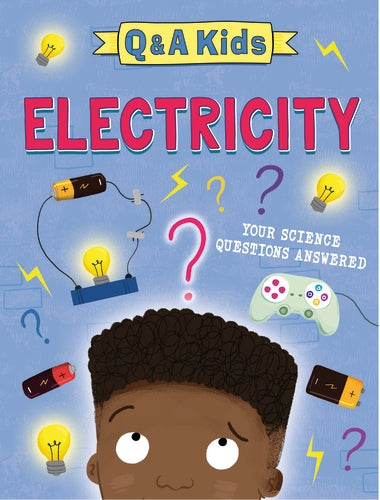 Cover of Q and A Kids: Electricity (ISBN 9781526324177)