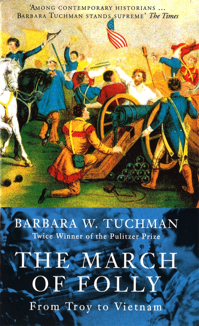 Cover of The March of Folly (ISBN 9780349106748)