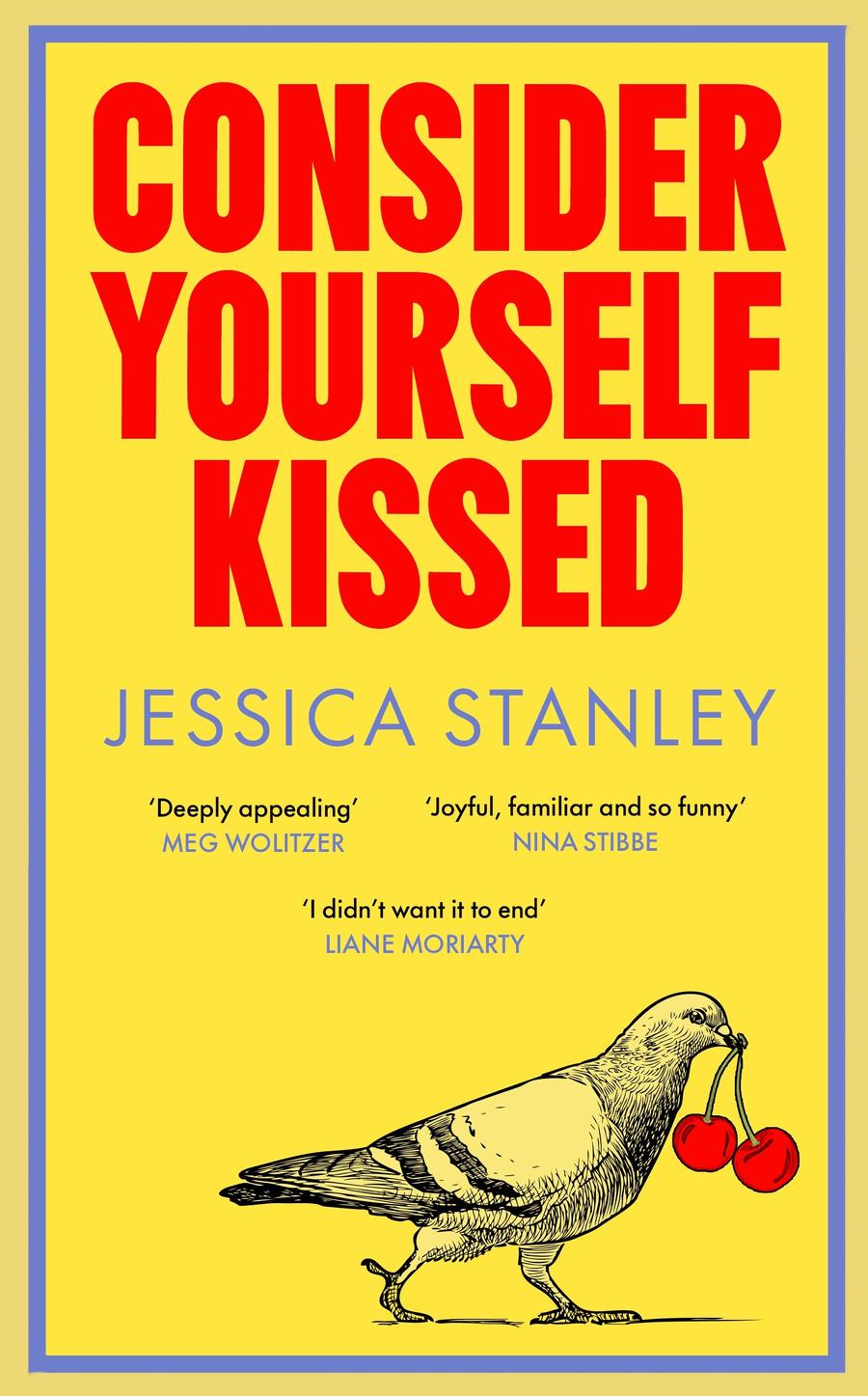 Consider Yourself Kissed