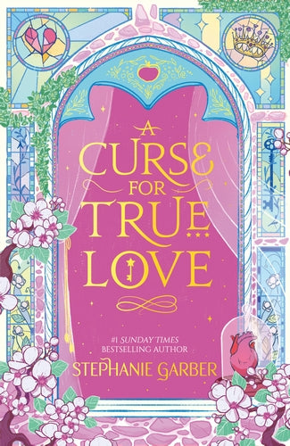 Cover of A Curse for True Love (ISBN 9781399643900)