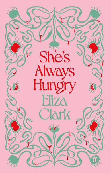 She's Always Hungry