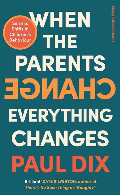 When the Parents Change, Everything Changes