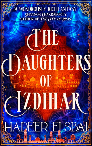 Cover of The Daughters of Izdihar (ISBN 9780356520476)