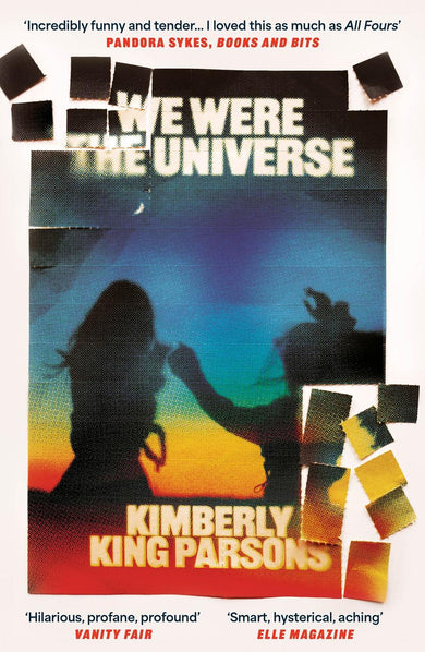 We Were the Universe