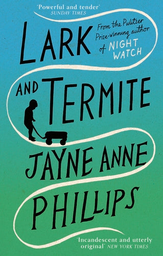 Cover of Lark and Termite (ISBN 9780349725550)
