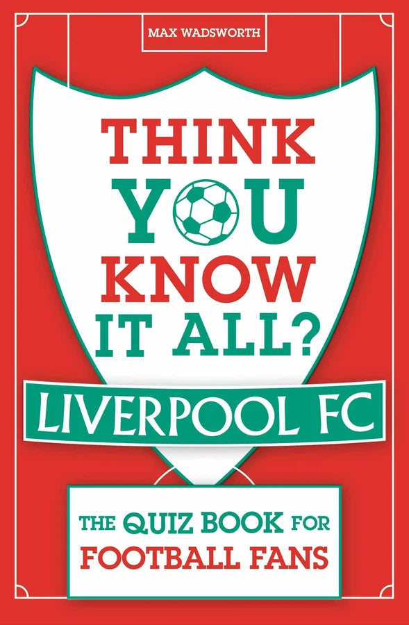 Think You Know It All? Liverpool FC-Hobbies/ quizzes/ games-買書書 BuyBookBook