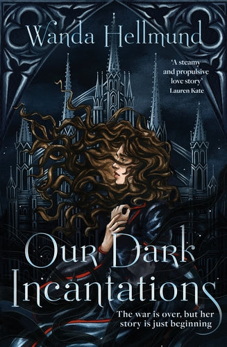 Cover of Our Dark Incantations (ISBN 9781035439928)