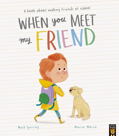 When You Meet My Friend