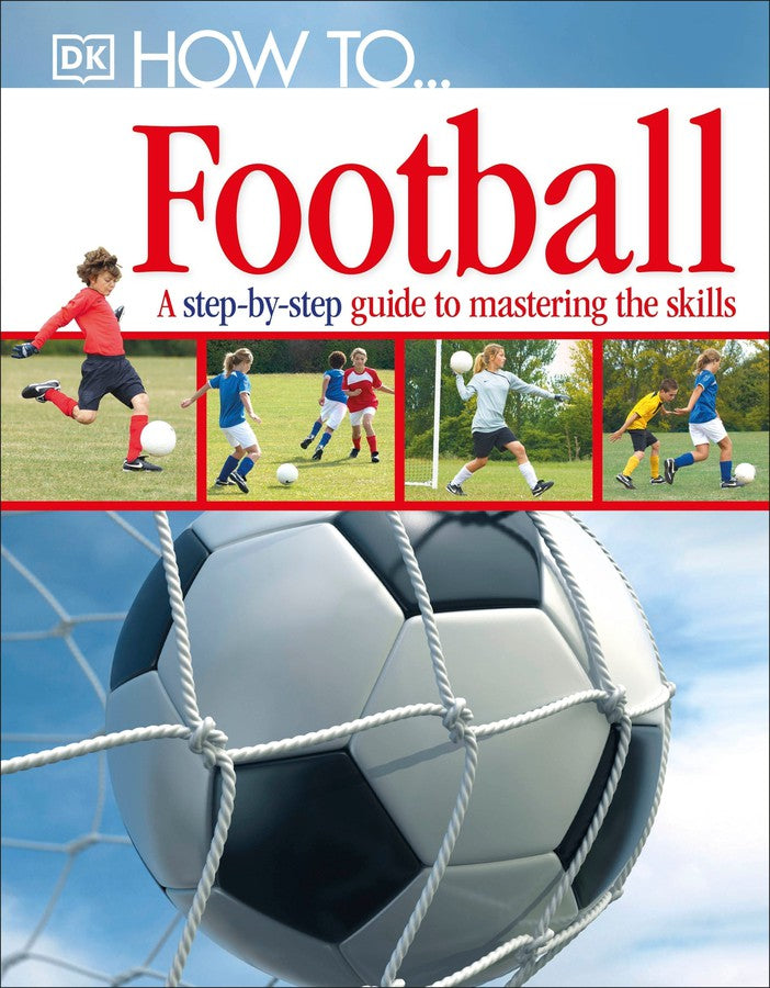 How To...Football-Children’s / Teenage general interest: Sports and outdoor recreation-買書書 BuyBookBook