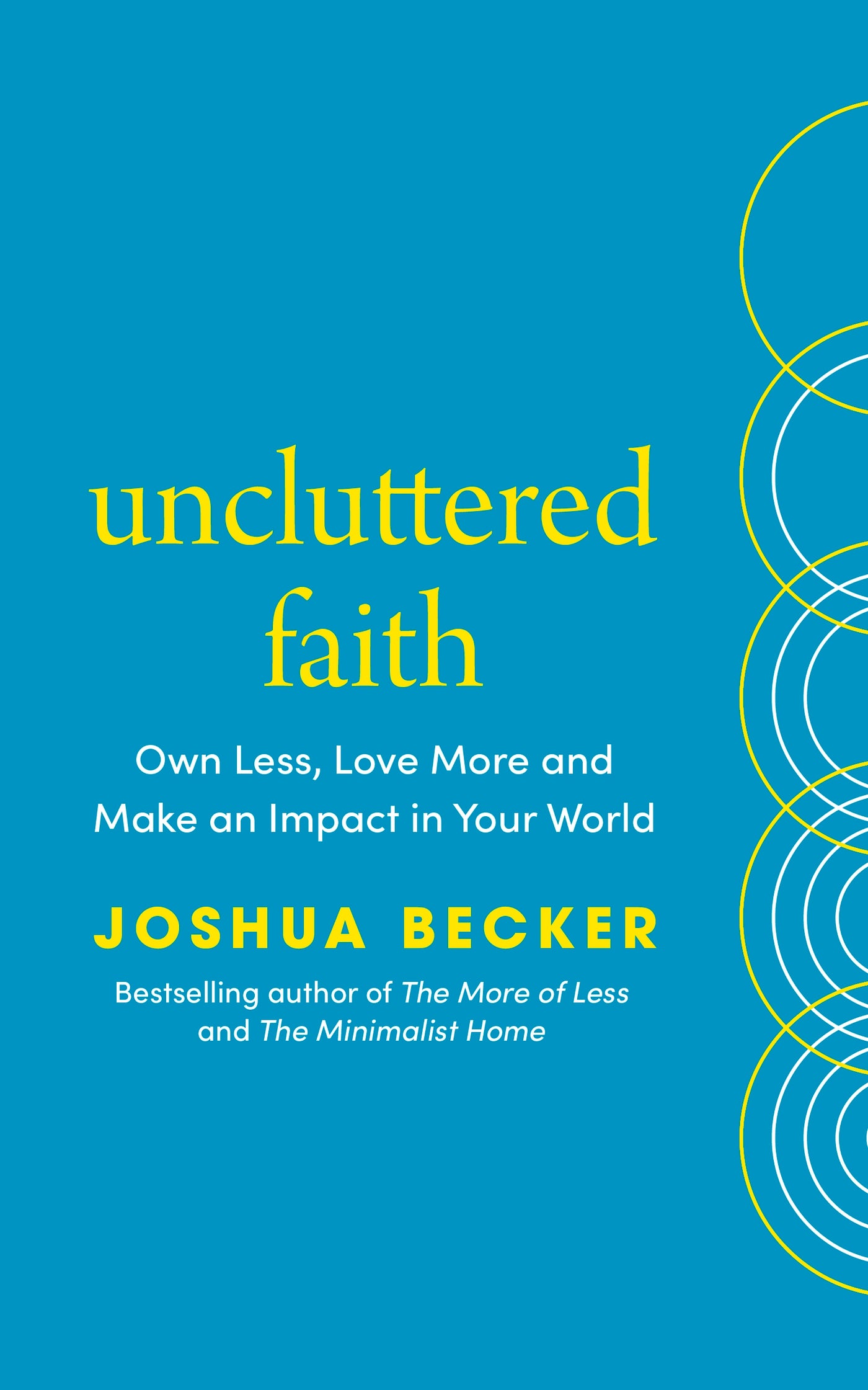 Uncluttered Faith